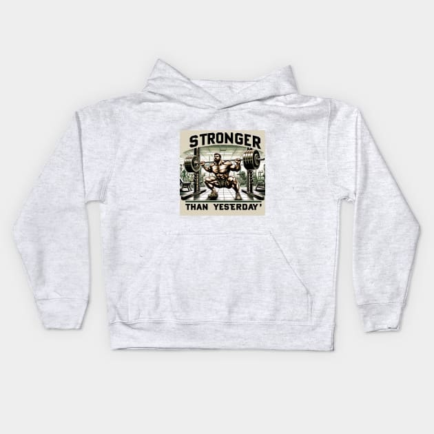 Stronger Than Yesterday Kids Hoodie by St01k@